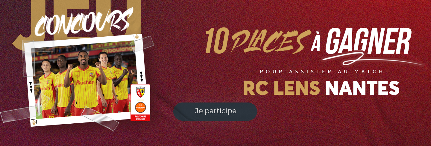 10 places a gagner pour RC LENS - FC NANTES | Aushopping Noyelles