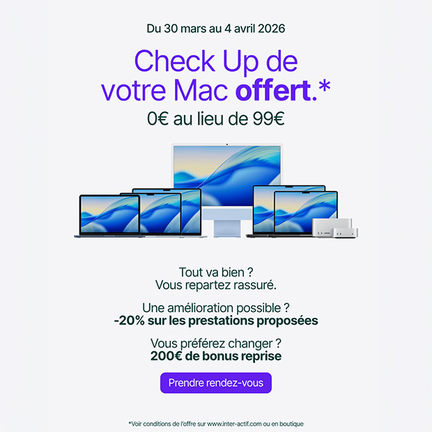Check up de votre Mac offert* chez Inter-Actif du 30 mars au 4 avril 2026