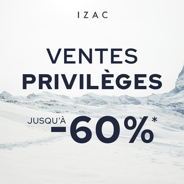 IZAC | Ventes privilèges : Jusqu'à -60 %